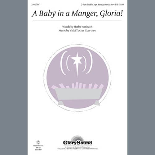 A Baby In A Manger, Gloria!