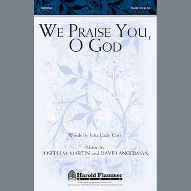 We Praise You, O God