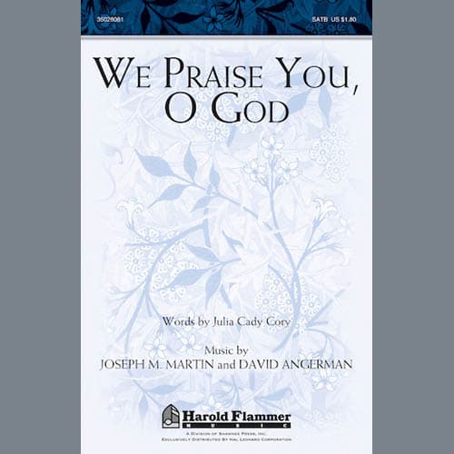 We Praise You, O God