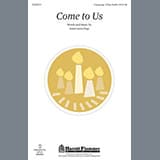 Come To Us