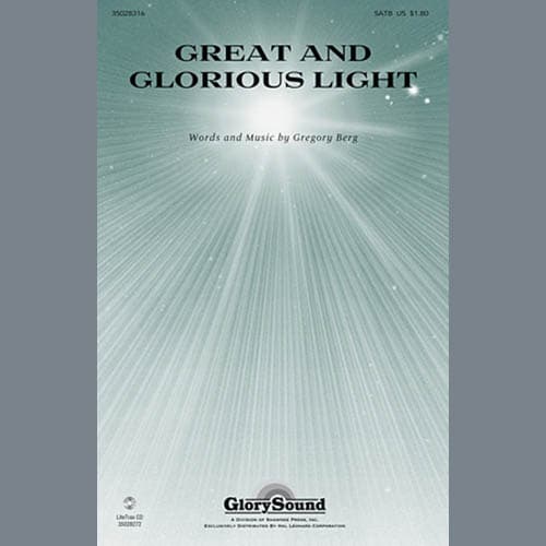 Great and Glorious Light