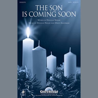 The Son Is Coming Soon