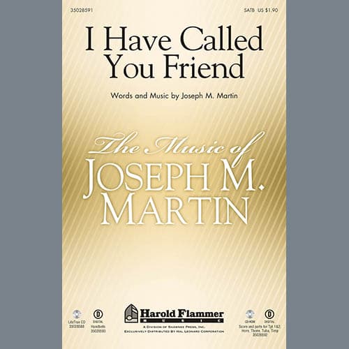 I Have Called You Friend