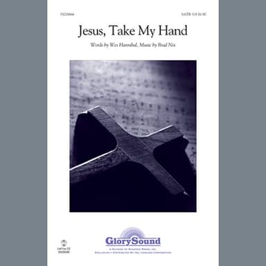 Jesus, Take My Hand
