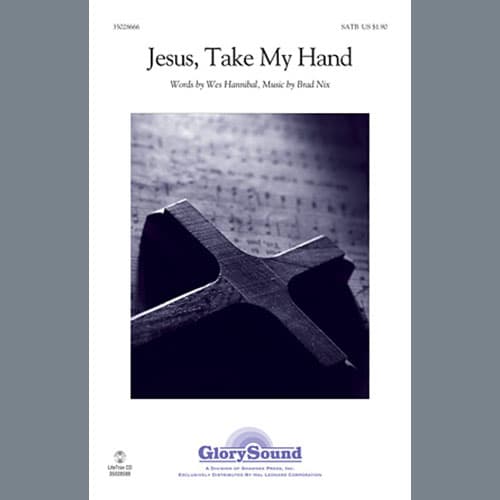 Jesus, Take My Hand