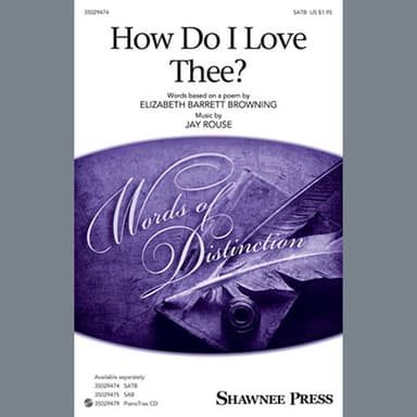 How Do I Love Thee?