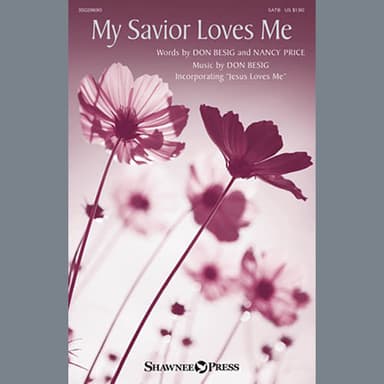 My Savior Loves Me