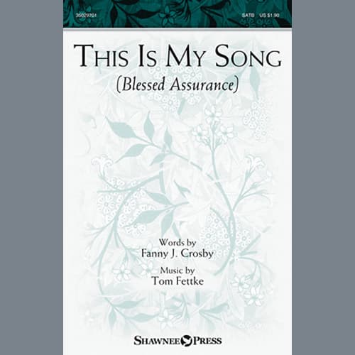 This Is My Song (Blessed Assurance)