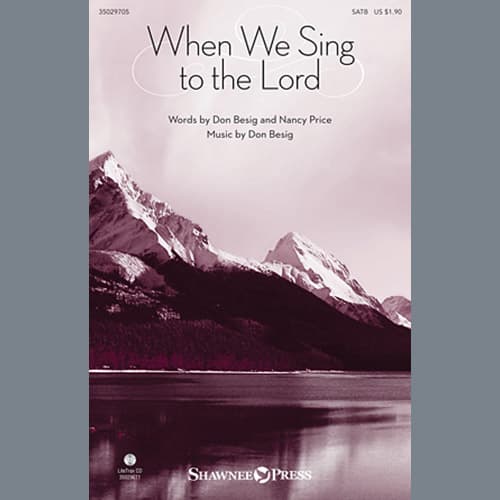 When We Sing To The Lord