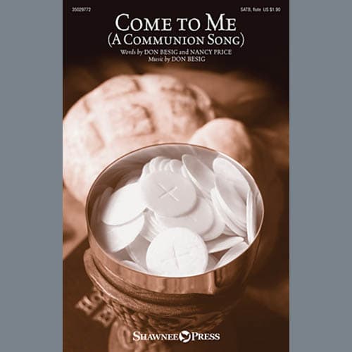 Come to Me (A Communion Song)