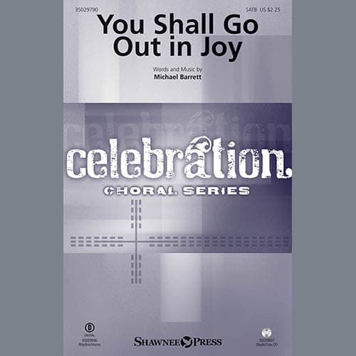 You Shall Go Out in Joy - Alto Sax