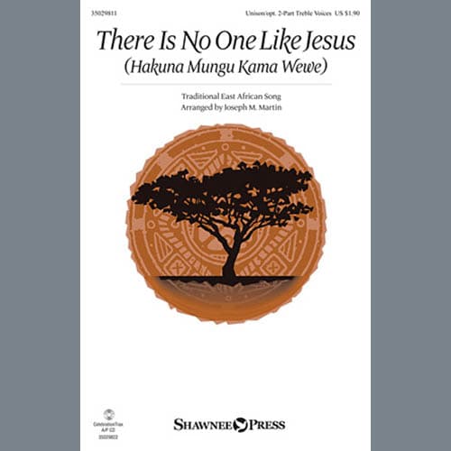 There's No One Like Jesus (Hakuna Mungu Kama Wewe)