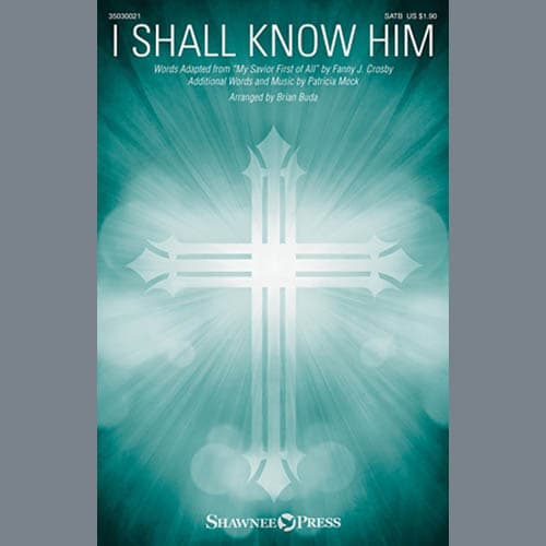 I Shall Know Him