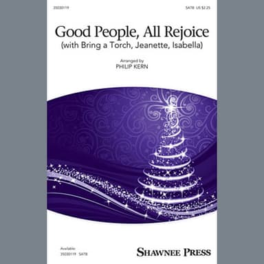 Good People, All Rejoice (with Bring a Torch, Jeanette, Isabella)