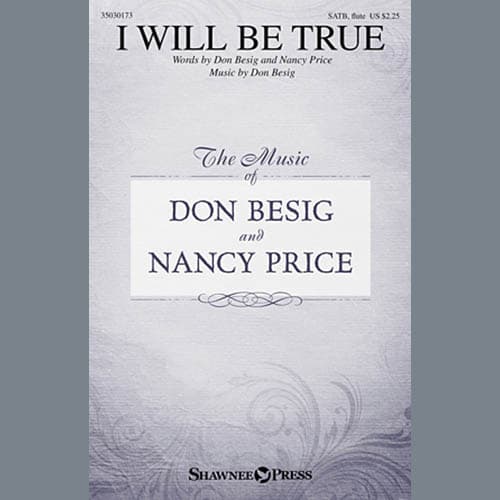 I Will Be True