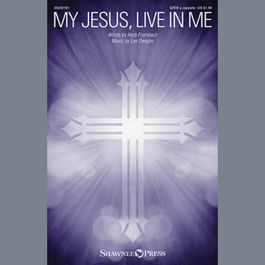 My Jesus, Live In Me