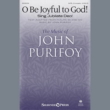 O Be Joyful To God! (Sing Jubilate Deo!)