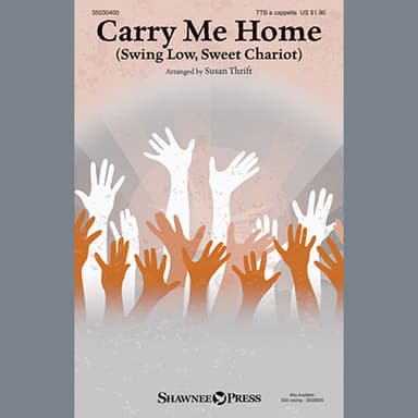 Carry Me Home (Swing Low, Sweet Chariot)