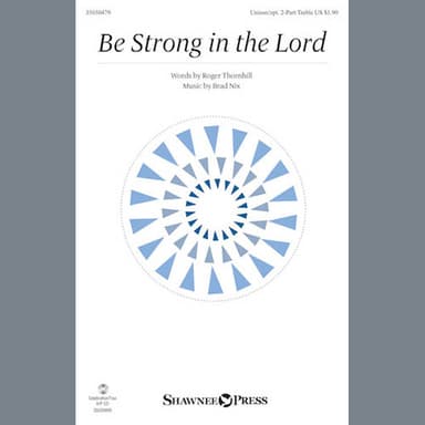 Be Strong In The Lord
