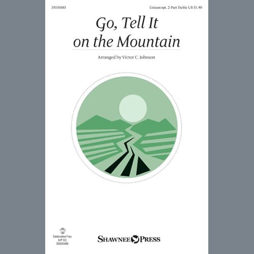 Go, Tell It On The Mountain