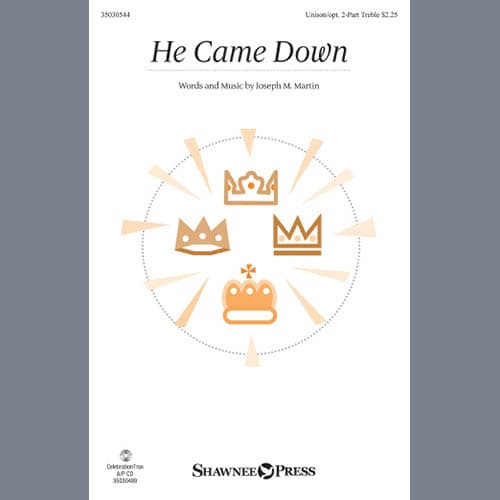 He Came Down