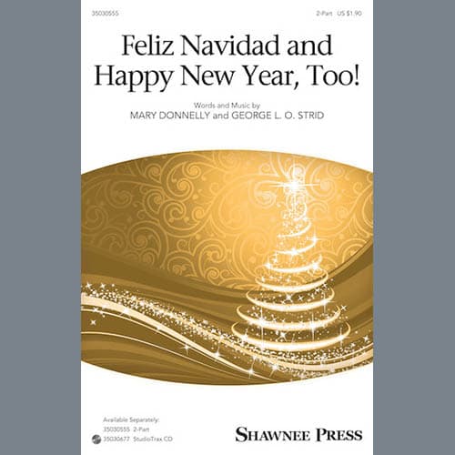 Feliz Navidad And Happy New Year, Too!