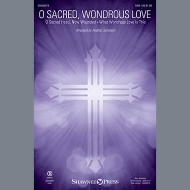 O Sacred, Wondrous Love