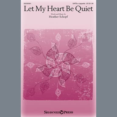 Let My Heart Be Quiet