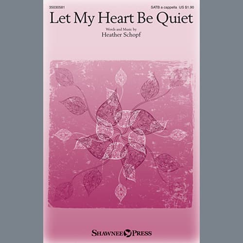 Let My Heart Be Quiet