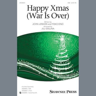 Happy Xmas (War Is Over) (arr. Jill Gallina)