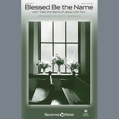 Blessed Be The Name
