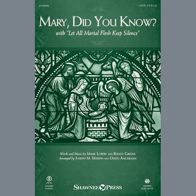 Mary, Did You Know? (with "Let All Mortal Flesh Keep Silence") - Alto Sax 1-2 (sub. Horn 1-2)
