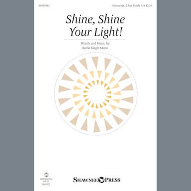 Shine, Shine Your Light!