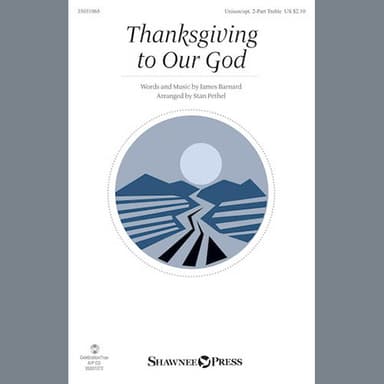 Thanksgiving To Our God