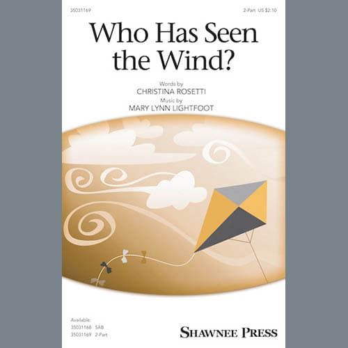 Who Has Seen the Wind?