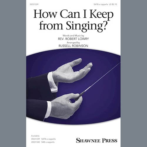 How Can I Keep From Singing?