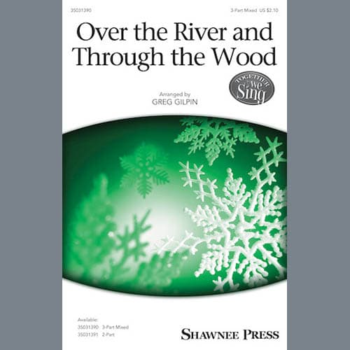 Over the River and Through the Wood