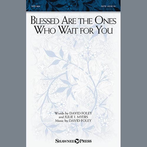 Blessed Are The Ones Who Wait For You