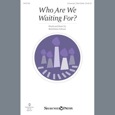 Who Are We Waiting For?