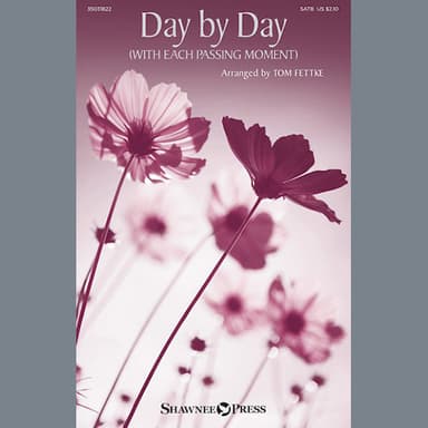 Day By Day (With Each Passing Moment)