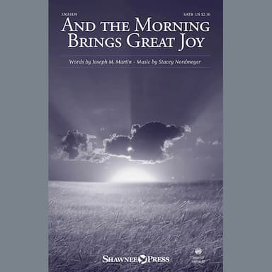 And the Morning Brings Great Joy