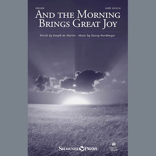 And the Morning Brings Great Joy