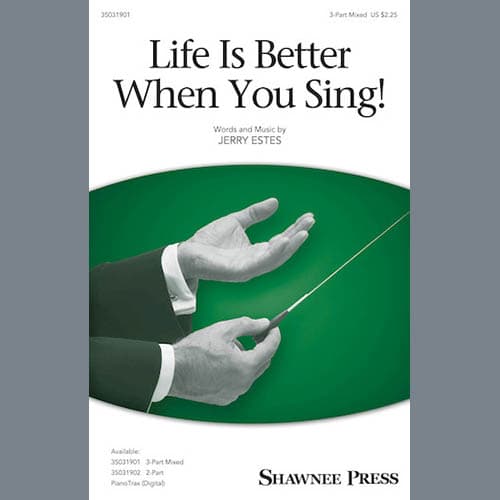 Life Is Better When You Sing!