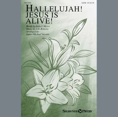Hallelujah! Jesus Is Alive!