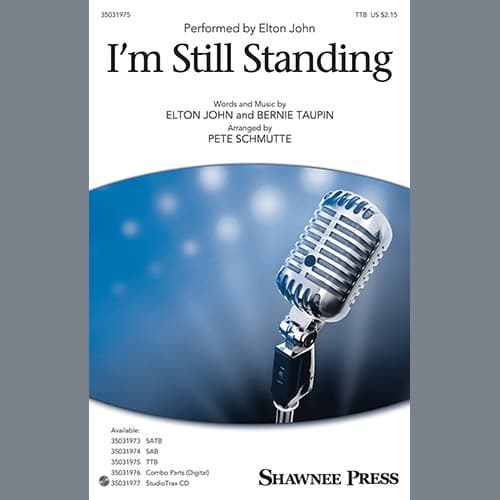 I'm Still Standing (arr. Pete Schmutte)