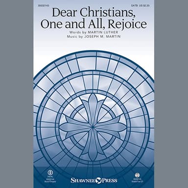 Dear Christians, One and All, Rejoice