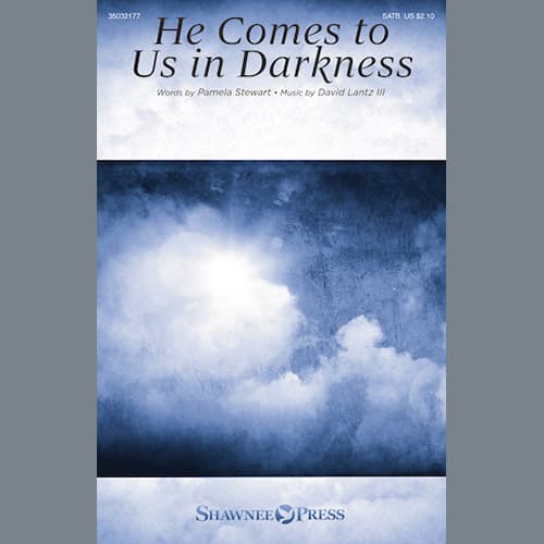 He Comes to Us in Darkness