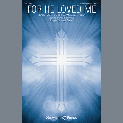 For He Loved Me