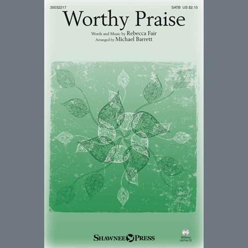 Worthy Praise (arr. Michael Barrett)