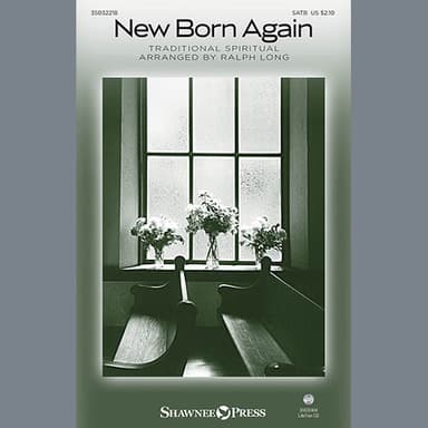 New Born Again (arr. Ralph Long)